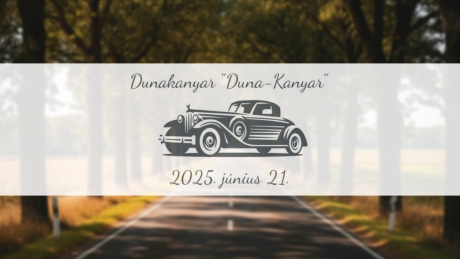 Rajtol a 2025-ös „Duna-Kanyar” Oldtimer Túra!