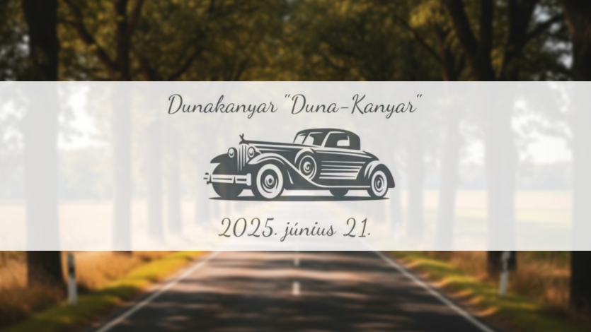 Rajtol a 2025-ös „Duna-Kanyar” Oldtimer Túra!
