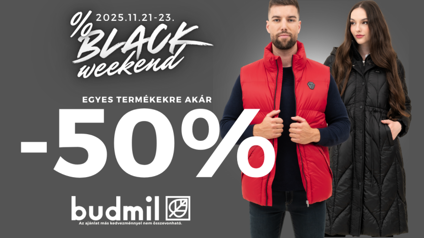 BLACK WEEKEND a budmilnál!